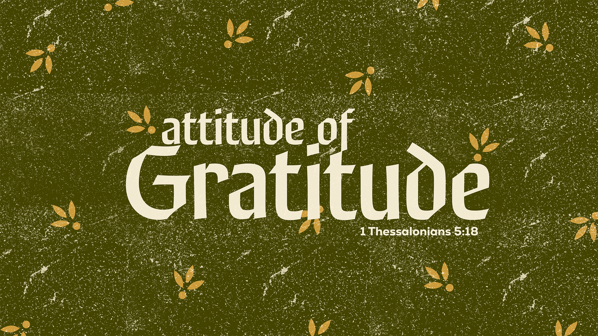 ATTITUDE OF GRATITUDE